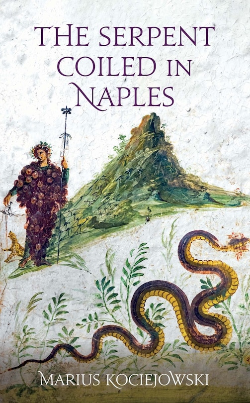 Couverture_The Serpent Coiled in Naples
