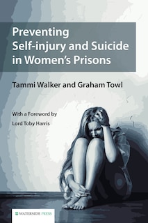 Front cover_Preventing Self-injury and Suicide in Women's Prisons