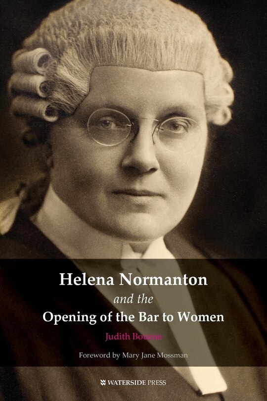 Front cover_Helena Normanton and the Opening of the Bar to Women