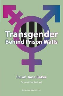 Front cover_Transgender Behind Prison Walls