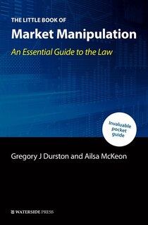 Front cover_The Little Book Of Market Manipulation