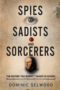 Couverture_Spies, Sadists and Sorcerers
