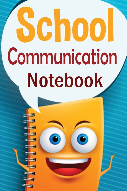 Front cover_School Communication Notebook