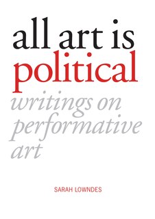 Front cover_All Art is Political