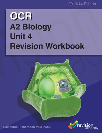 OCR A2 Biology Unit 4 Revision Workbook