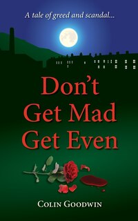 Couverture_Don't Get Mad Get Even
