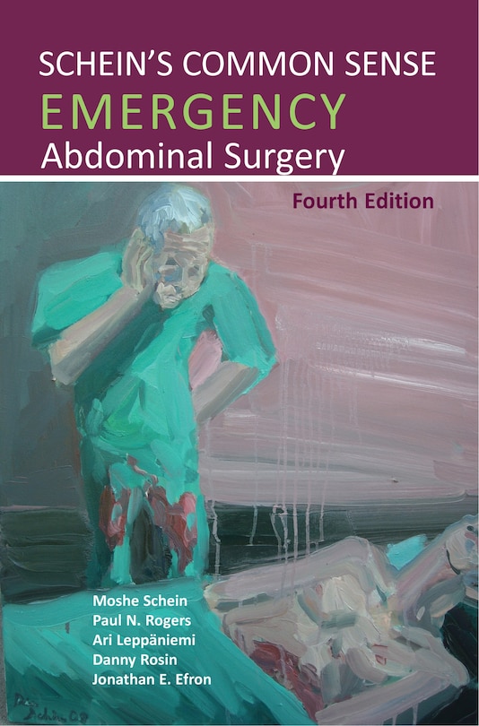Front cover_Schein's Common Sense Emergency Abdominal Surgery