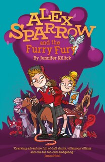 Front cover_Alex Sparrow and the Furry Fury