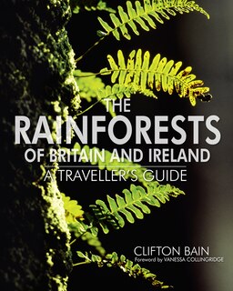 Couverture_The Rainforests Of Britain And Ireland