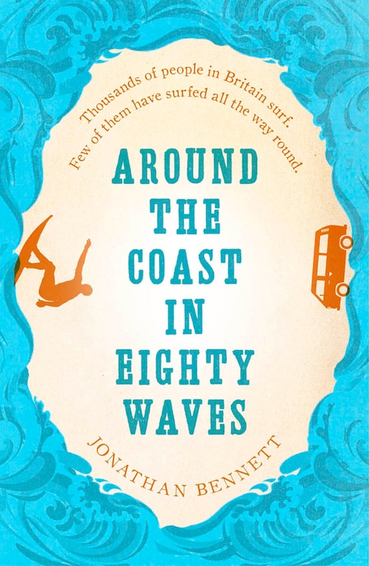 Front cover_Around The Coast In Eighty Waves