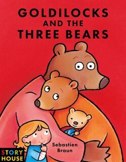 Front cover_Goldilocks And The Three Bears