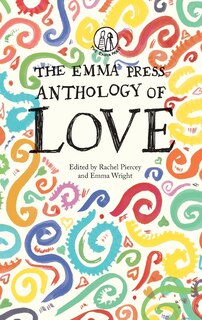 Front cover_The Emma Press Anthology of Love