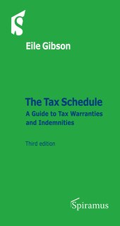 The Tax Schedule: A Guide to Warranties and Indemnities