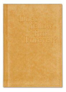 Front cover_Does Yellow Run Forever?