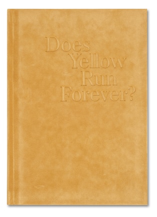 Does Yellow Run Forever?