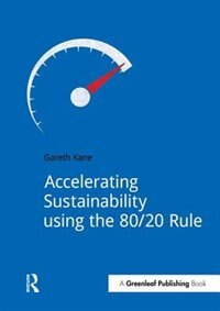 Front cover_Accelerating Sustainability Using the 80/20 Rule