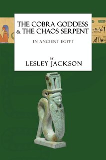 Couverture_The Cobra Goddess & the Chaos Serpent