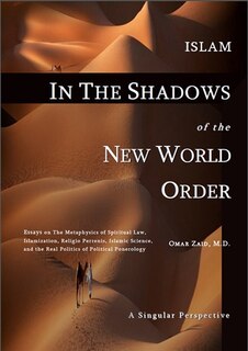 Front cover_Islam in the Shadow of the New World Order