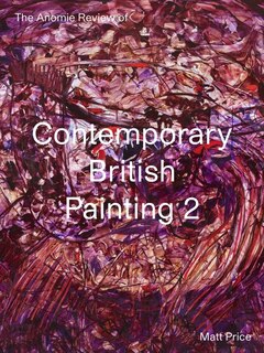 Front cover_The Anomie Review of Contemporary British Painting