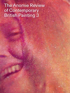 Couverture_The Anomie Review of Contemporary British Painting