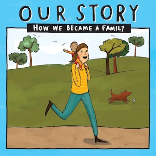 Front cover_Our Story - How We Became a Family (15)