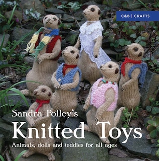 Front cover_Knitted Toys: Animals, dolls and teddies for all ages