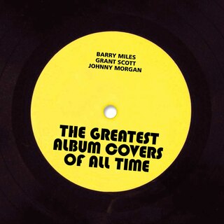 Front cover_The Greatest Album Covers of All Time