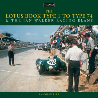 Couverture_The Lotus Book Type 1-74 & The Ian Walker Racing Elans