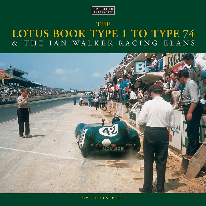 Couverture_The Lotus Book Type 1-74 & The Ian Walker Racing Elans