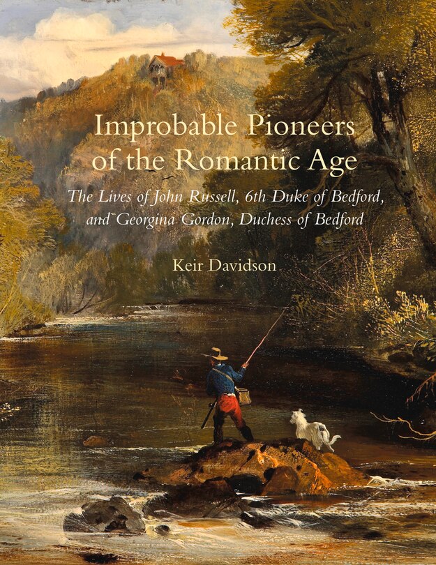Front cover_Improbable Pioneers Of The Romantic Age
