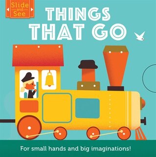 Front cover_Slide And See: Things That Go