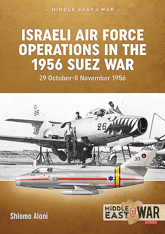 Couverture_Israeli Air Force Operations In The 1956 Suez War