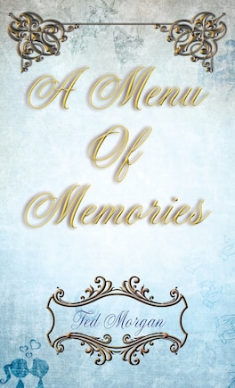 A Menu Of Memories