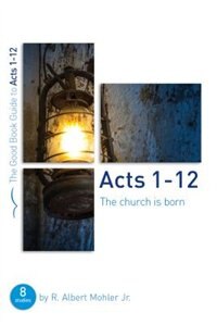 Couverture_Acts 1-12: The Church Is Born