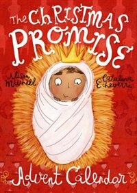 The Christmas Promise Advent Calendar: Includes 25 full-colour stickers