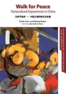 Walk for Peace EN b&w: transcultural experiences in China