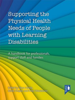 Front cover_Supporting The Physical Health Needs Of People With Learning Disabilities