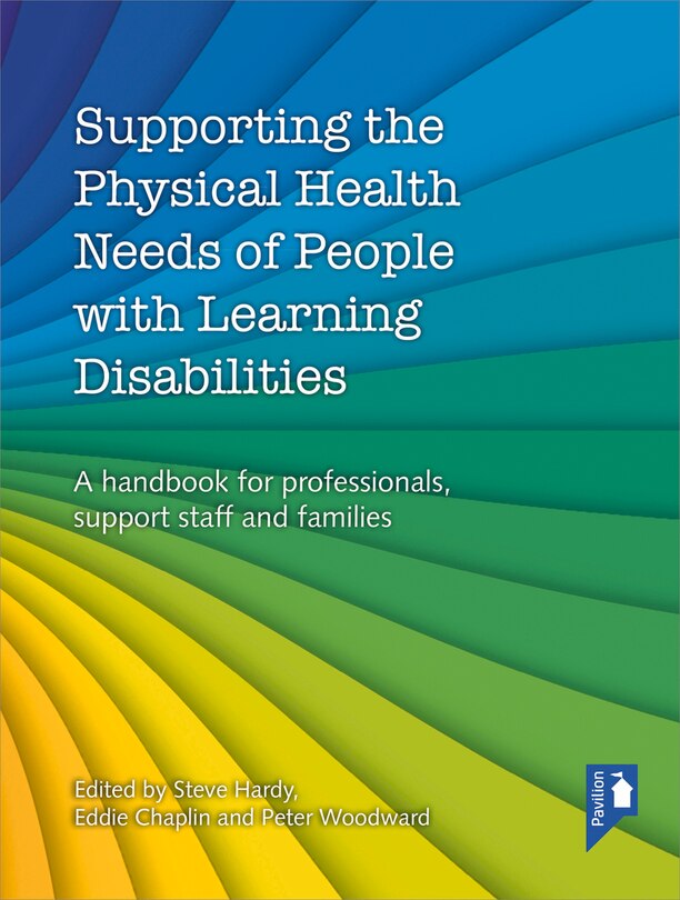 Front cover_Supporting The Physical Health Needs Of People With Learning Disabilities