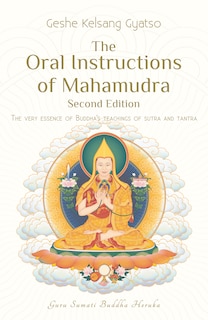 Front cover_The Oral Instructions Of Mahamudra