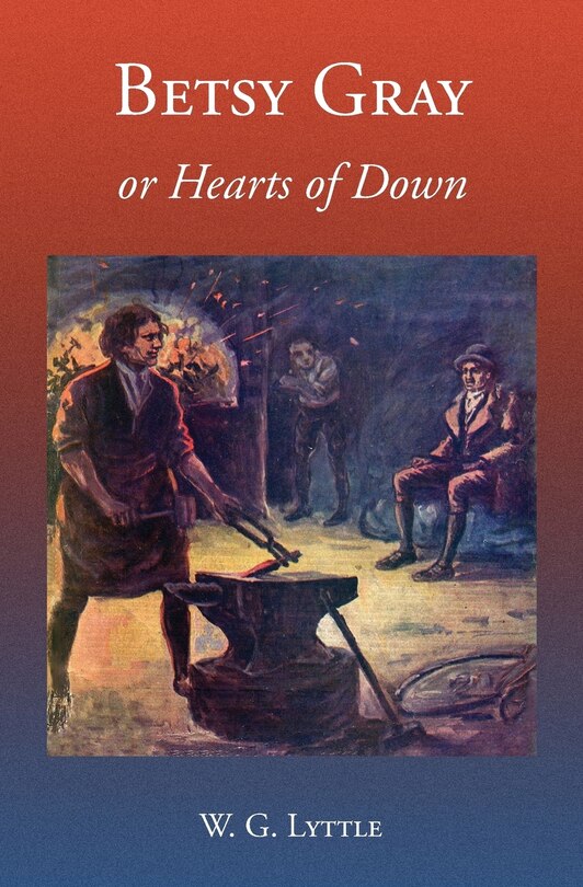 Front cover_Betsy Gray or Hearts of Down