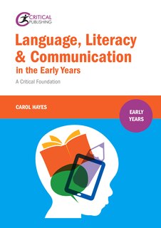 Front cover_Language, Literacy and Communication in the Early Years: