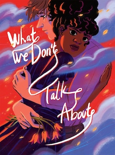 Front cover_What We Don't Talk About