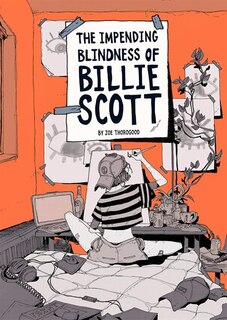 Front cover_The Impending Blindness Of Billie Scott