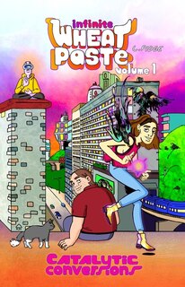 Front cover_Infinite Wheatpaste Vol. 1