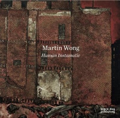 Martin Wong: Human Instamatic