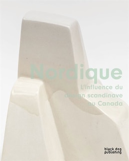 Nordique: L?influence du design scandinave au Canada