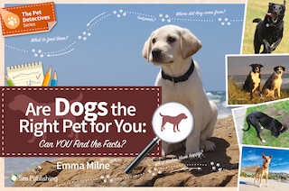 Front cover_Are Dogs The Right Pet For You