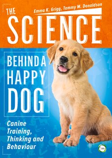 Front cover_The Science Behind A Happy Dog