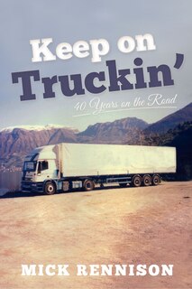 Couverture_Keep On Truckin': 40 Years On The Road