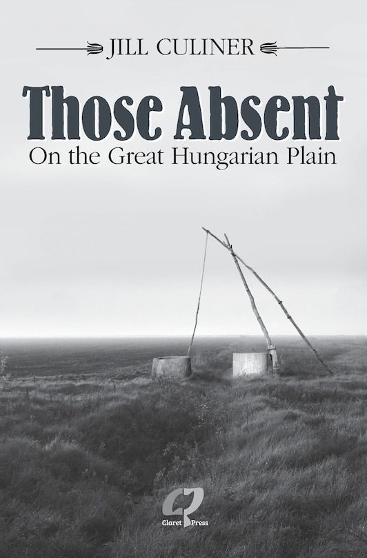 Couverture_Those Absent On the Great Hungarian Plain